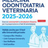 Editest Medicina, Odontoiatria, Veterinaria. Esercizi & Verifiche E&V 1. Con software di simulazione