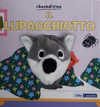 Il lupacchiotto. Ediz. a colori