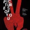Pictures of you. Ediz. a colori