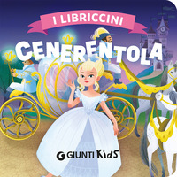 Cenerentola. I libriccini. Ediz. a colori