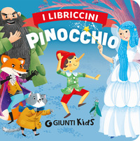 Pinocchio. I libriccini. Ediz. a colori