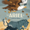 Ariel. Verso la libertà
