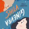 Shila/Ginevra. Una storia nella storia