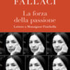La forza della passione. Lettere a Monsignor Fisichella