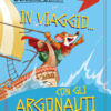 In viaggio... con gli Argonauti. Miti da ridere