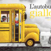 L'autobus giallo. Ediz. a colori