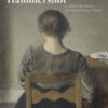 Hammershøi e i pittori del silenzio tra il Nord Europa e l'Italia. Catalogo della mostra (Rovigo, 21 febbraio-29 giugno 2025). Ediz. illustrata