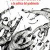 Vittime perfette e la politica del gradimento