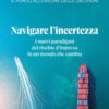 Riskiozero. Navigare l'incertezza. I nuovi paradigmi del rischio d'impresa in un mondo che cambia