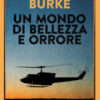 Un mondo di bellezza e orrore
