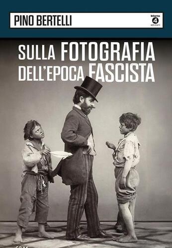 Sulla fotografia dell'epoca fascista