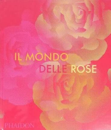 Il mondo delle rose