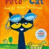 Pete the Cat and his Magic Sunglasses: A Groovy Preschool Story of Positive Thinking and Early Reading