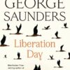 Liberation Day: From ‘the world’s best short story writer’ (The Telegraph) and winner of the Man Booker Prize