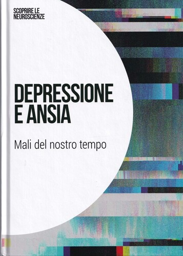 Depressione e ansia: Mali del nostro tempo