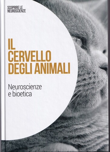 Il cervello degli animali: Neuroscienze e bioetica