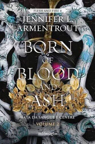 Born of blood and ash. Nata da sangue e cenere Vol. 2