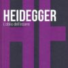 Heidegger. L'oblio dell'essere