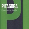 Pitagora L'infanzia della filosofia
