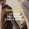 Le leggi dell'amore e della logica
