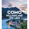 Como, Bellagio and the lake