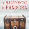 La maledizione di Pandora. Nuova ediz.