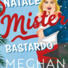 Buon Natale, Mister Bastardo