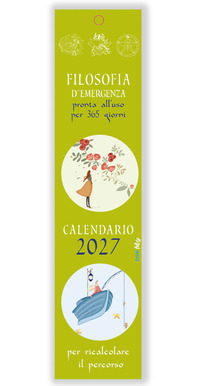 Filosofia per ricalcolare il percorso. Calendarietto 2027