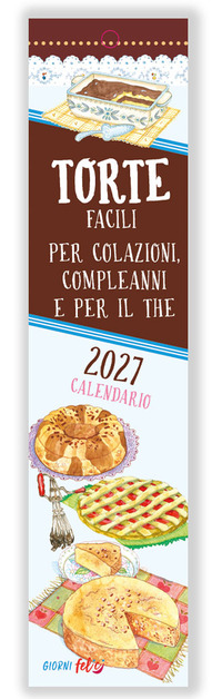 Torte facili. Calendarietto 2027