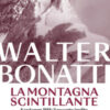 La montagna scintillante. Nuova ediz.