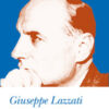 Giuseppe Lazzati tra spiritualità e politica