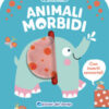 Elefante. Animali morbidi. Ediz. a colori