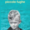 Piccole fughe