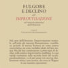 Furore e declino dell'improvvisazione. Nel concerto pianistico dell'Ottocento