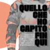 Quello che ho capito fin qui. Appunti e disappunti di un viaggio nel fumetto per passione e professione. Ediz. a colori