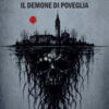 L'antagonista. Il demone di Poveglia