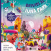Brividi al luna park. Ediz. a colori