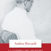 La guerra del silenzio. Pio XII, il nazismo, gli ebrei