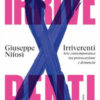 Irriverenti. Arte contemporanea tra provocazione e denuncia