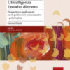 L'intelligenza emotiva di tratto. Prospettive e applicazioni per le professioni socioeducative e psicologiche