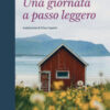 Una giornata a passo leggero
