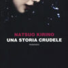 Una storia crudele