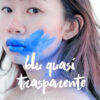 Blu quasi trasparente