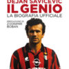 Dejan Savicevic, il genio. La biografia ufficiale