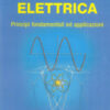 L'energia elettrica. Principi fondamentali ed applicazioni