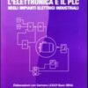 L'elettronica e il PLC negli impianti elettrici industriali