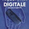 Produttività digitale. Come usare al meglio il PC