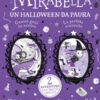 Mirabella. Un Halloween da paura! Isadora Moon