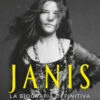 Janis. La biografia definitiva