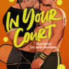 In your court. Booklover approved. Ediz. italiana